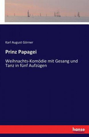 Książka Prinz Papagei Karl August Gorner