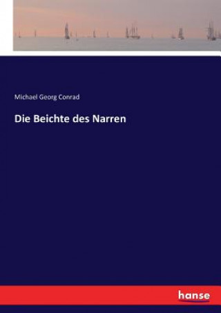 Kniha Beichte des Narren Conrad Michael Georg Conrad