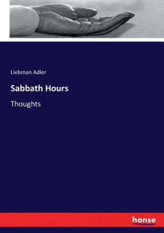 Kniha Sabbath Hours LIEBMAN ADLER