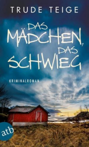 Knjiga Das Mädchen, das schwieg Trude Teige