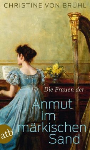 Buch Anmut im märkischen Sand Christine von Brühl