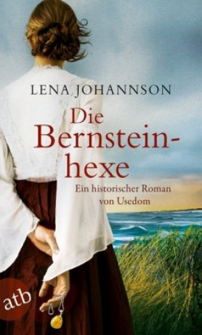 Knjiga Die Bernsteinhexe Lena Johannson