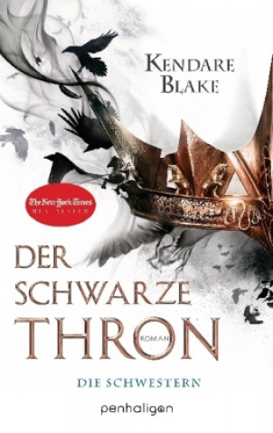 Kniha Der Schwarze Thron - Die Schwestern Kendare Blake