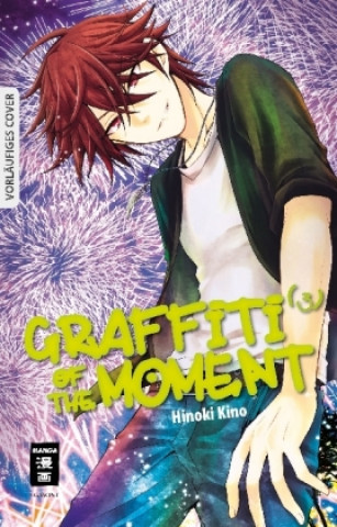 Carte Graffiti of the Moment. Bd.3 Hinoki Kino