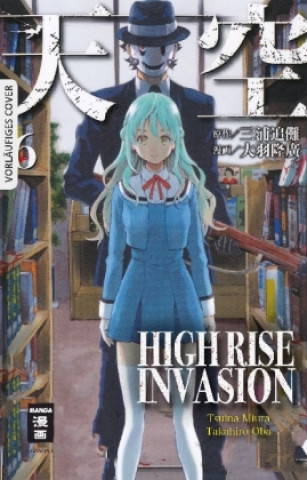 Книга High Rise Invasion. Bd.6 Takahiro Oba