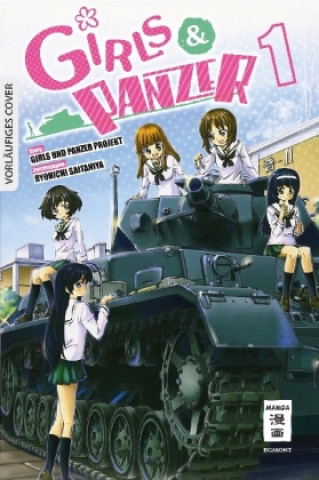 Könyv Girls und Panzer. Bd.1 Seisaku Iinkai