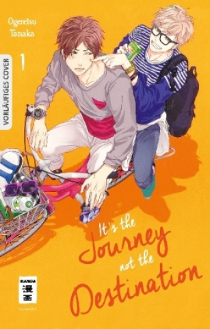 Kniha It's the journey not the destination. Bd.1 Ogeretsu Tanaka