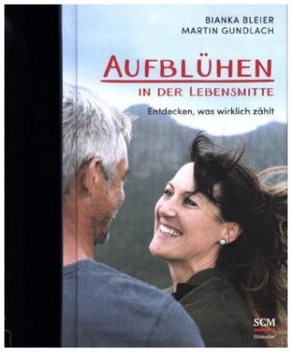 Книга Aufblühen in der Lebensmitte Bianka Bleier