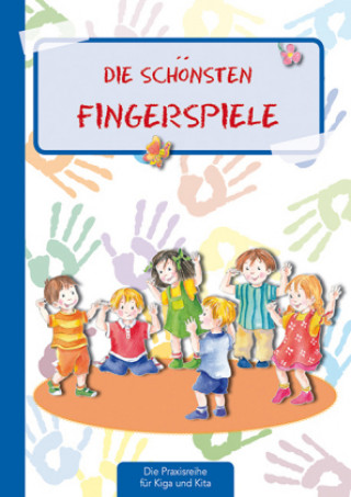 Kniha Die schönsten Fingerspiele Suse Klein