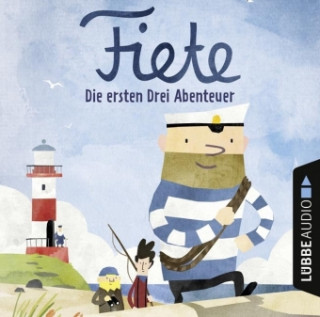 Audio Fiete - Die ersten drei Abenteuer, Audio-CD Claudia Gahrke