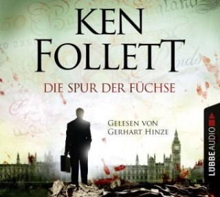 Audio Die Spur der Füchse, 4 Audio-CDs Ken Follett