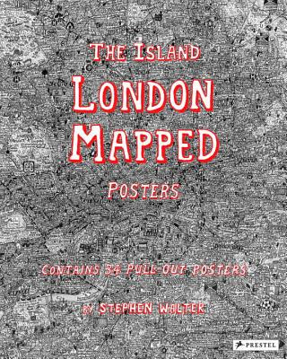 Książka Island: London Mapped Posters Stephen Walter