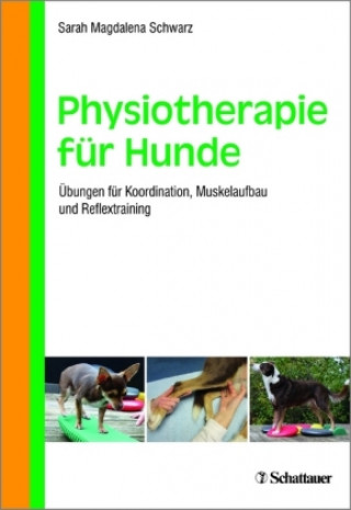 Book Physiotherapie für Hunde Sarah Magdalena Schwarz