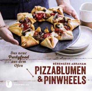 Könyv Pizzablumen & Pinwheels Béreng?re Abraham