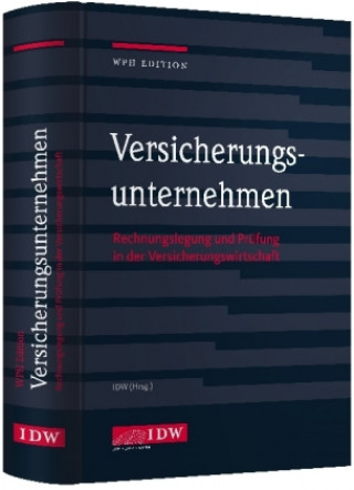 Könyv Versicherungsunternehmen Institut der Wirtschaftsprüfer in Deutschland e.V.