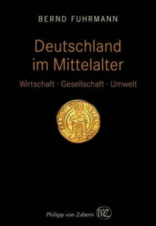 Carte Deutschland im Mittelalter Bernd Fuhrmann
