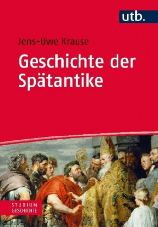 Книга Geschichte der Spätantike Jens-Uwe Krause