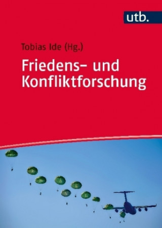 Książka Friedens- und Konfliktforschung Tobias Ide