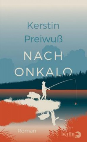 Buch Nach Onkalo Kerstin Preiwuß