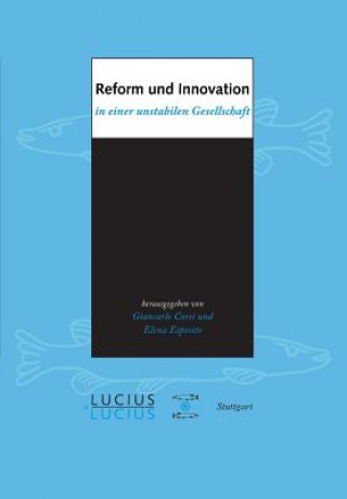 Książka Reform und Innovation in einer unstabilen Gesellschaft Giancarlo Corsi