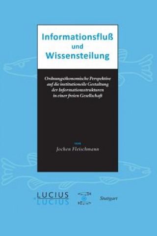 Kniha Informationsfluss und Wissensteilung Jochen Fleischmann