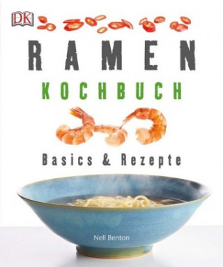 Knjiga Ramen-Kochbuch Nell Benton