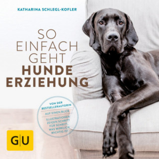 Kniha So einfach geht Hundeerziehung Katharina Schlegl-Kofler