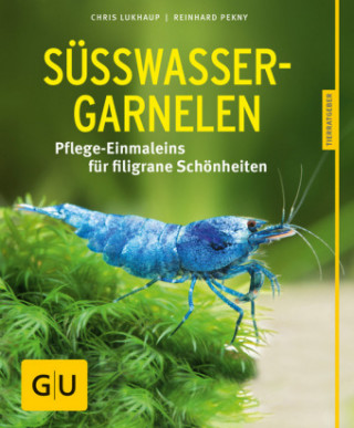 Könyv Süßwasser-Garnelen Reinhard Pekny