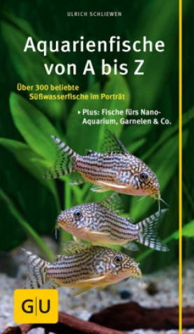 Kniha Aquarienfische von A bis Z Ulrich Schliewen