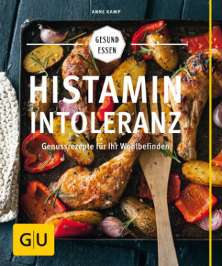 Kniha Histamin-Intoleranz Anne Kamp
