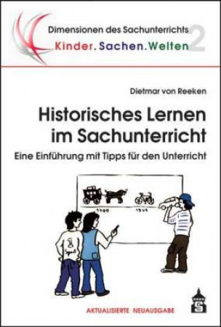 Książka Historisches Lernen im Sachunterricht Dietmar von Reeken