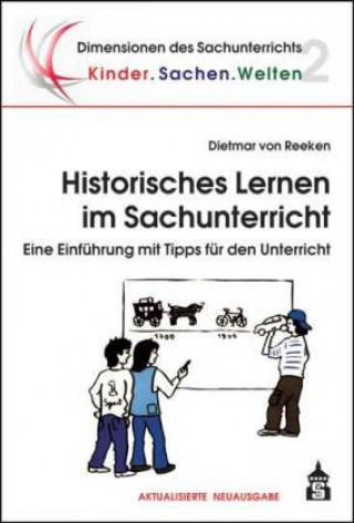 Kniha Historisches Lernen im Sachunterricht Dietmar von Reeken