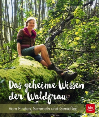 Książka Das geheime Wissen der Waldfrau - TB Wolfgang Funke