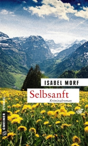 Książka Selbsanft Isabel Morf