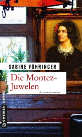 Livre Die Montez-Juwelen Sabine Vöhringer