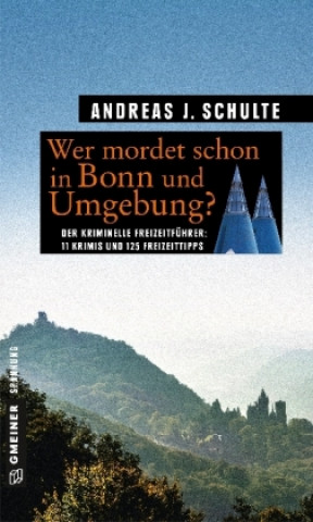 Kniha Mörderisches Bonn Andreas J. Schulte