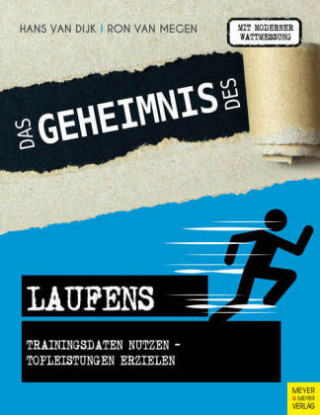 Livre Das Geheimnis des Laufens Hans van Dijk