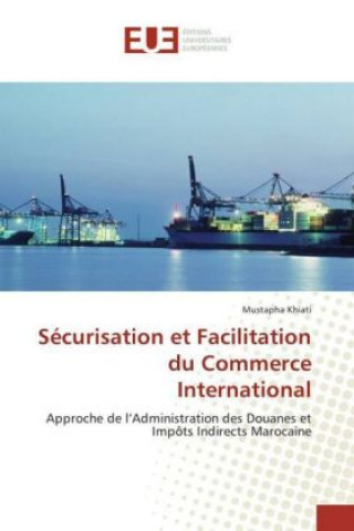 Carte Sécurisation et Facilitation du Commerce International Mustapha Khiati