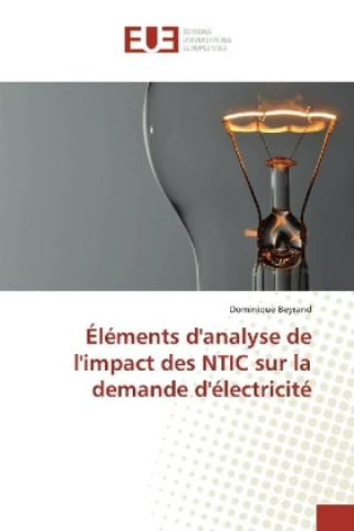 Carte Éléments d'analyse de l'impact des NTIC sur la demande d'électricité Dominique Beyrand