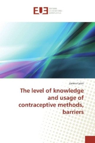 Könyv level of knowledge and usage of contraceptive methods, barriers Zamira Cabiri