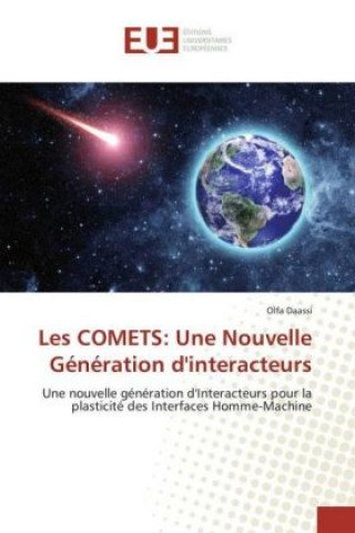 Knjiga Les COMETS: Une Nouvelle Génération d'interacteurs Olfa Daassi