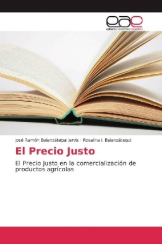 Книга El Precio Justo José Ramón Balanzátegui Jervis