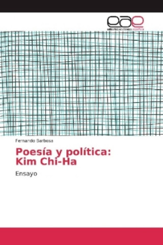 Книга Poesía y política: Kim Chi-Ha Fernando Barbosa