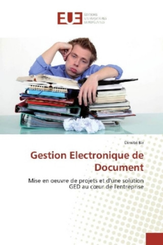 Boek Gestion Electronique de Document Dimitri Bir