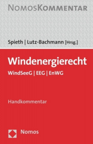 Книга Offshore-Windenergierecht, Handkommentar Wolf Friedrich Spieth