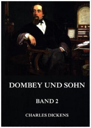 Książka Dombey und Sohn, Band 2 Charles Dickens