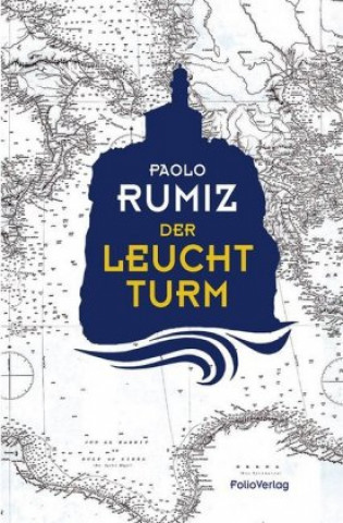 Kniha Der Leuchtturm Paolo Rumiz