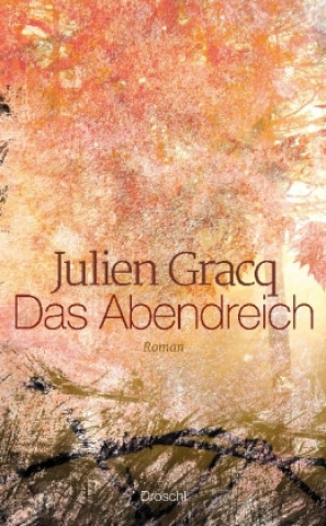 Könyv Das Abendreich Julien Gracq