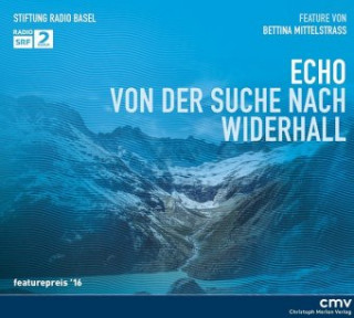 Audio Echo, Audio-CD Bettina Mittelstrass