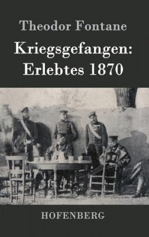 Kniha Kriegsgefangen Theodor Fontane